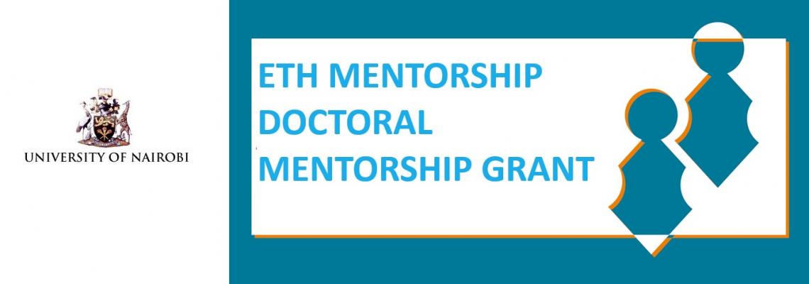  ETH MENTORSHIP AND POTENTIAL COMPETITIVE DOCTORAL MENTORSHIP GRANT